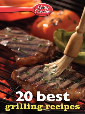 cover image of Betty Crocker 20 Best Grilling Recipes